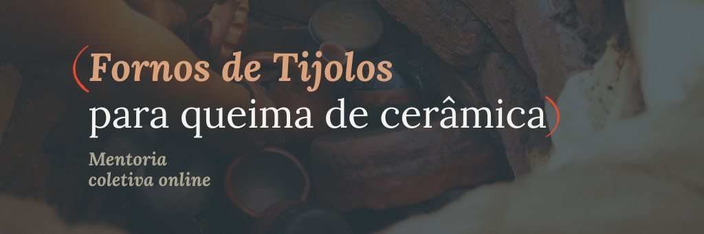 Fornos de Tijolos para Queima de Cerâmica